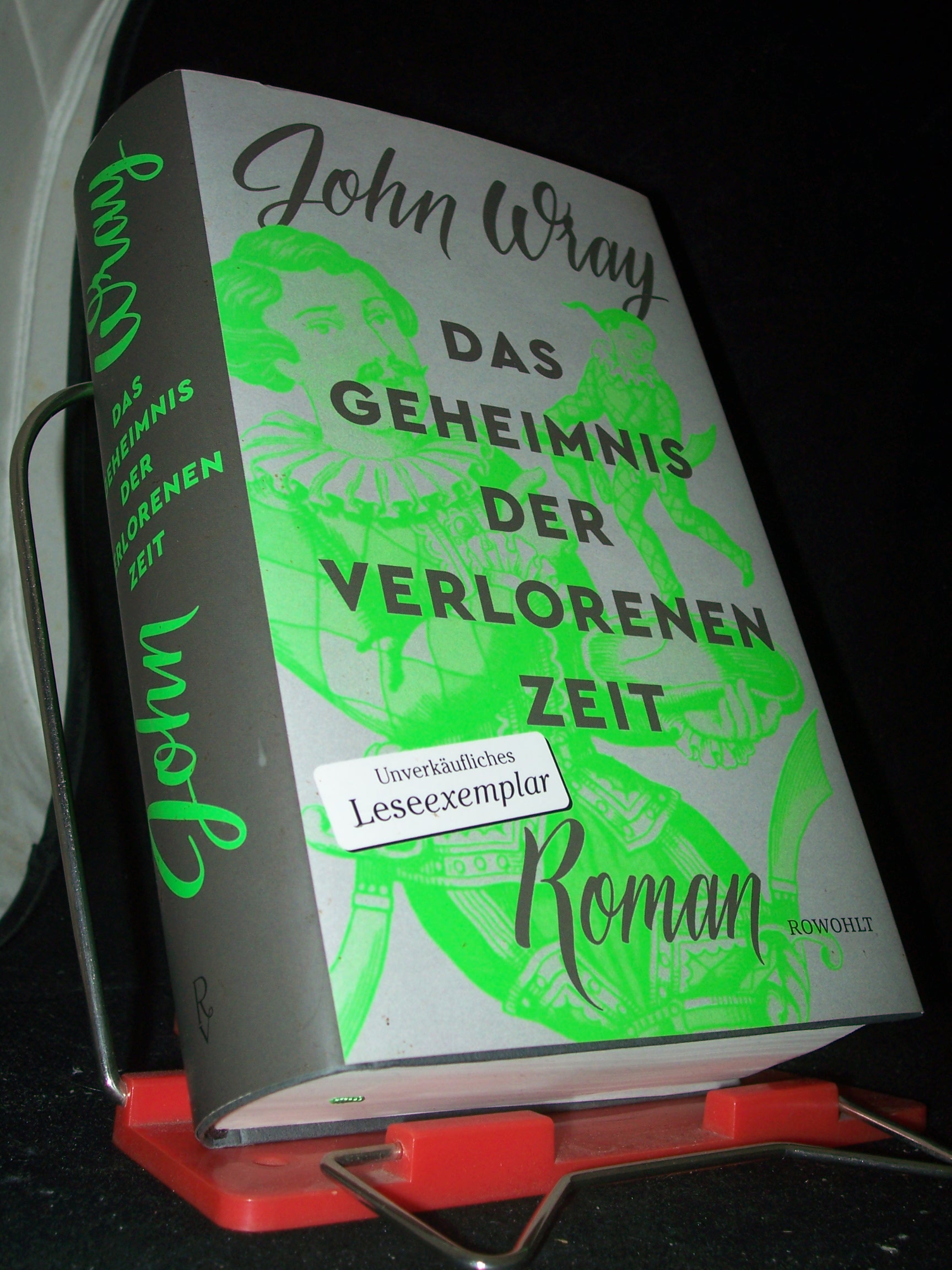 Artikelbild 1 des Artikels “Das Geheimnis der verlorenen Zeit : Roman / John Wray ; aus dem Englischen von Bernhard Robben “