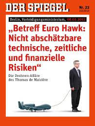 Artikelbild 1 des Artikels “23/2013, Betreff Euro Hawk: Nicht abschätzbare technische, zeitliche und finazielle Risiken, Drohnen Affäre des Thomas de Maiziere “