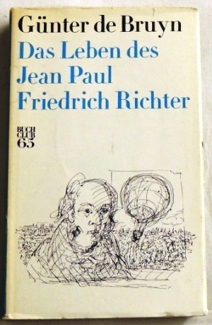 Artikelbild 1 des Artikels “Das Leben des Jean Paul Friedrich Richter / Günter de Bruyn “