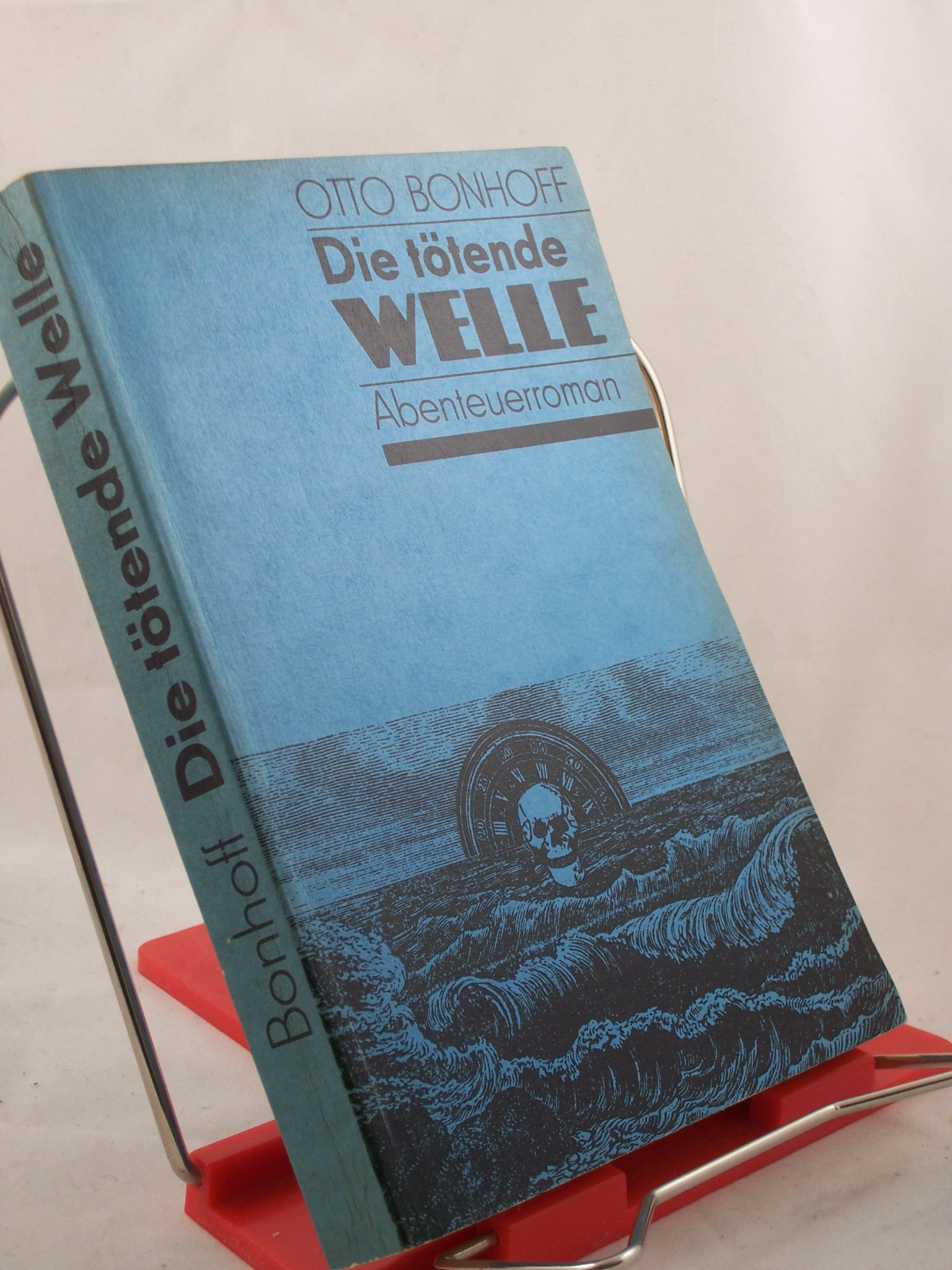 Artikelbild 1 des Artikels “Die tötende Welle : Abenteuerroman / Otto Bonhoff “