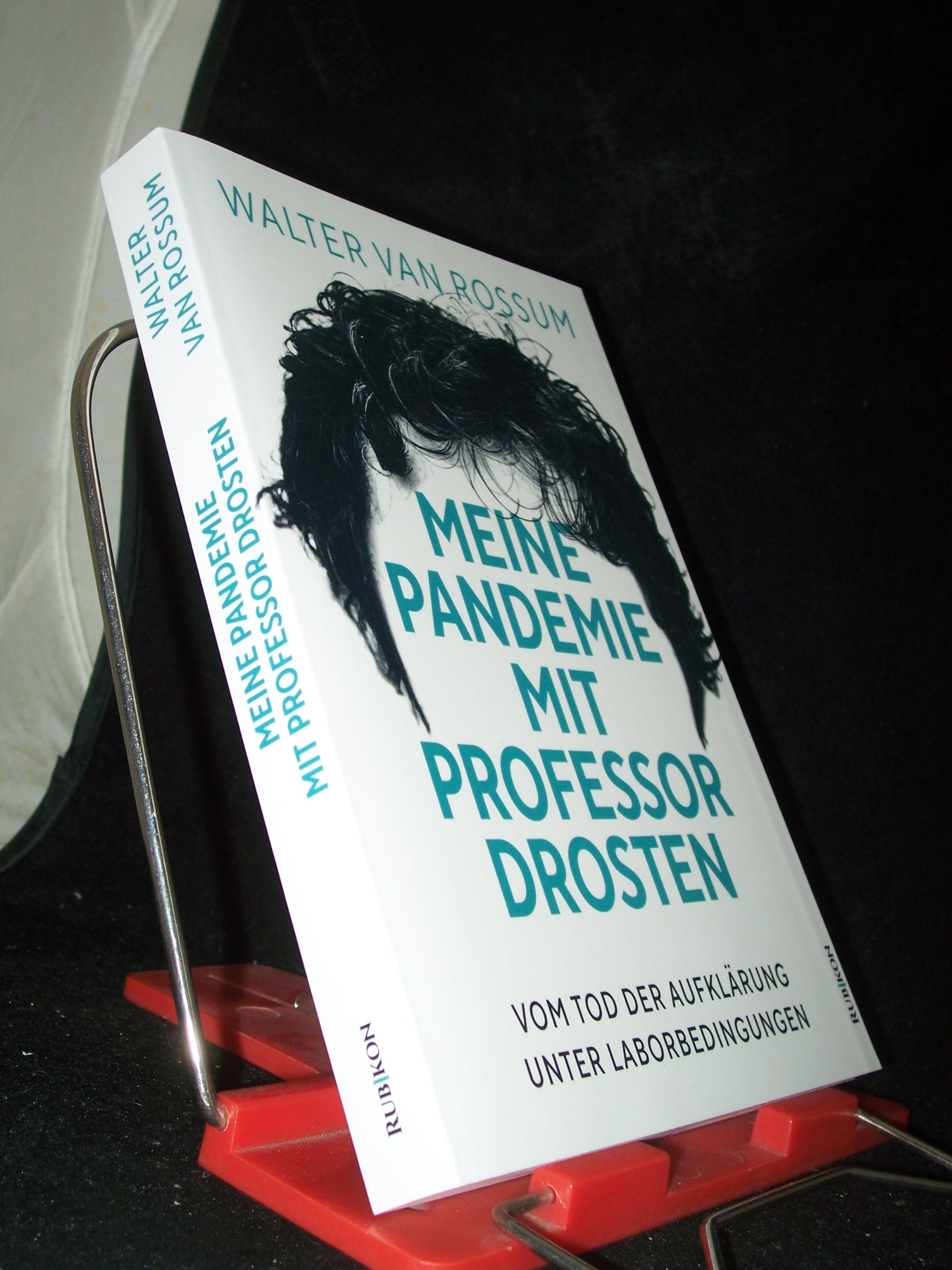 Artikelbild 1 des Artikels “Meine Pandemie mit Professor Drosten : vom Tod der Aufklärung unter
Laborbedingungen / Walter van Rossum “