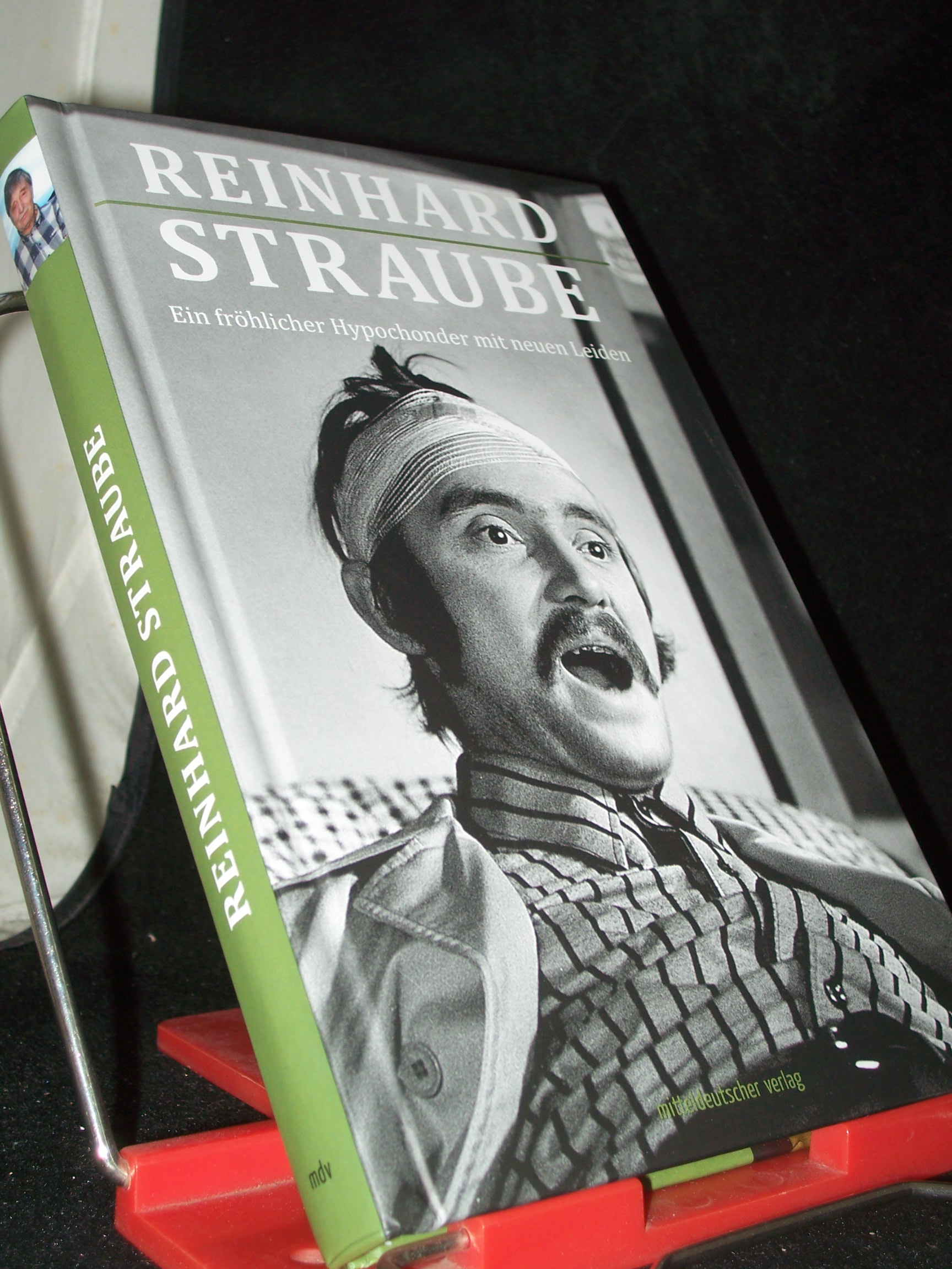 Artikelbild 1 des Artikels “Reinhard Straube - ein fröhlicher Hypochonder mit neuen Leiden :
Erzählungen aus einem Schauspielerleben / Bettina Schirmer, Kurt
Wünsch “