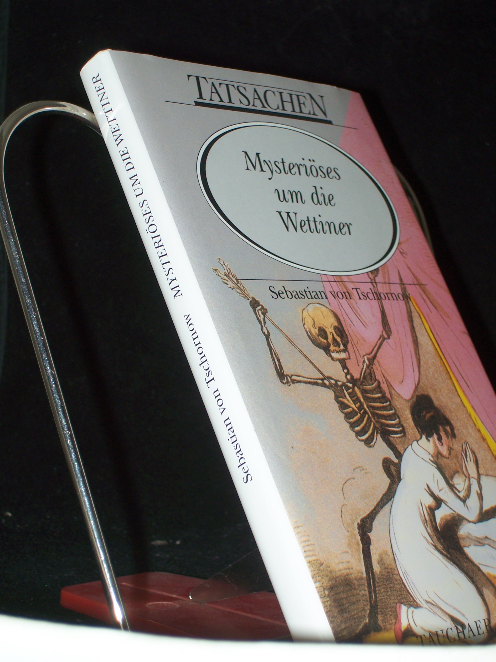 Artikelbild 1 des Artikels “Mysteriöses um die Wettiner / Sebastian von Tschornow “