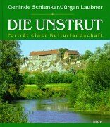 Artikelbild 1 des Artikels “Die Unstrut : Porträt einer Kulturlandschaft / [hrsg. vom Landesheimatbund Sachsen-Anhalt e.V.]. Gerlinde Schlencker/Jürgen Laubner “