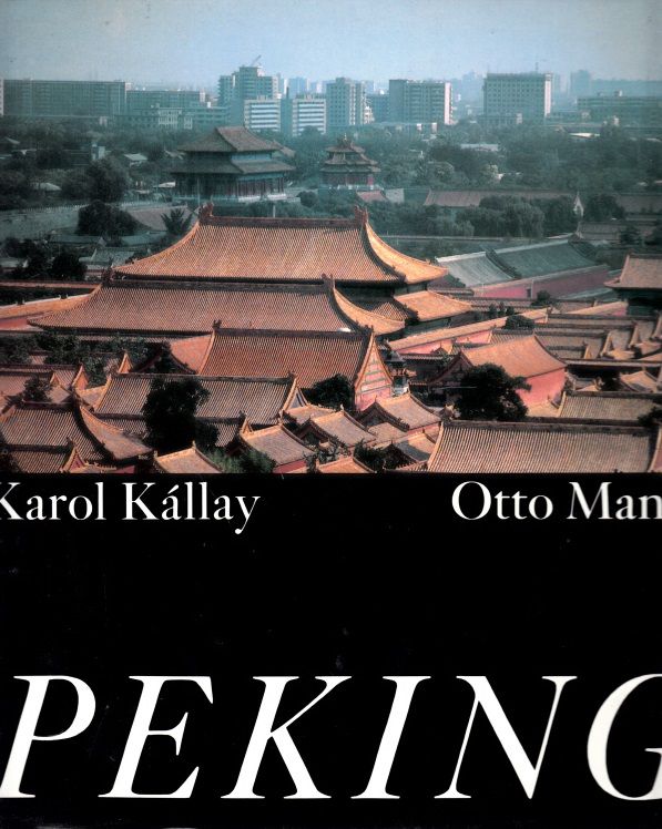 Artikelbild 1 des Artikels “Peking / es fotogr. Karol Kállay. Den Text schrieb Otto Mann “