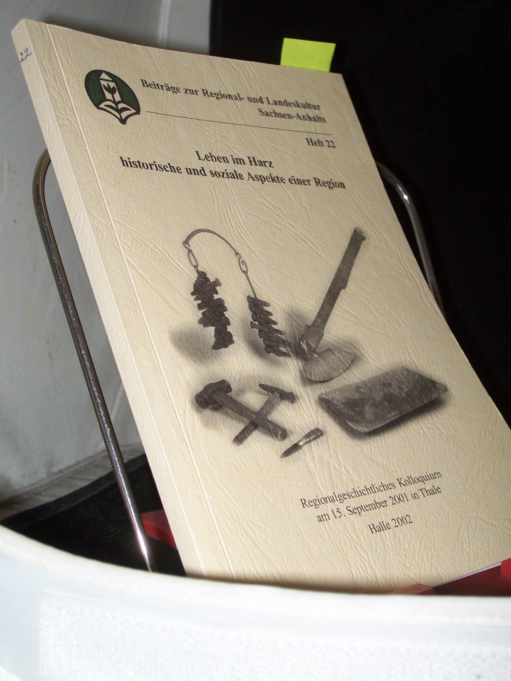 Artikelbild 1 des Artikels “Leben im Harz : historische und soziale Aspekte einer Region ; regionalgeschichtliches Kolloquium am 15. September 2001 in Thale / [Landesheimatbund Sachsen-Anhalt e.V. Red.: Cornelia Kessler] “