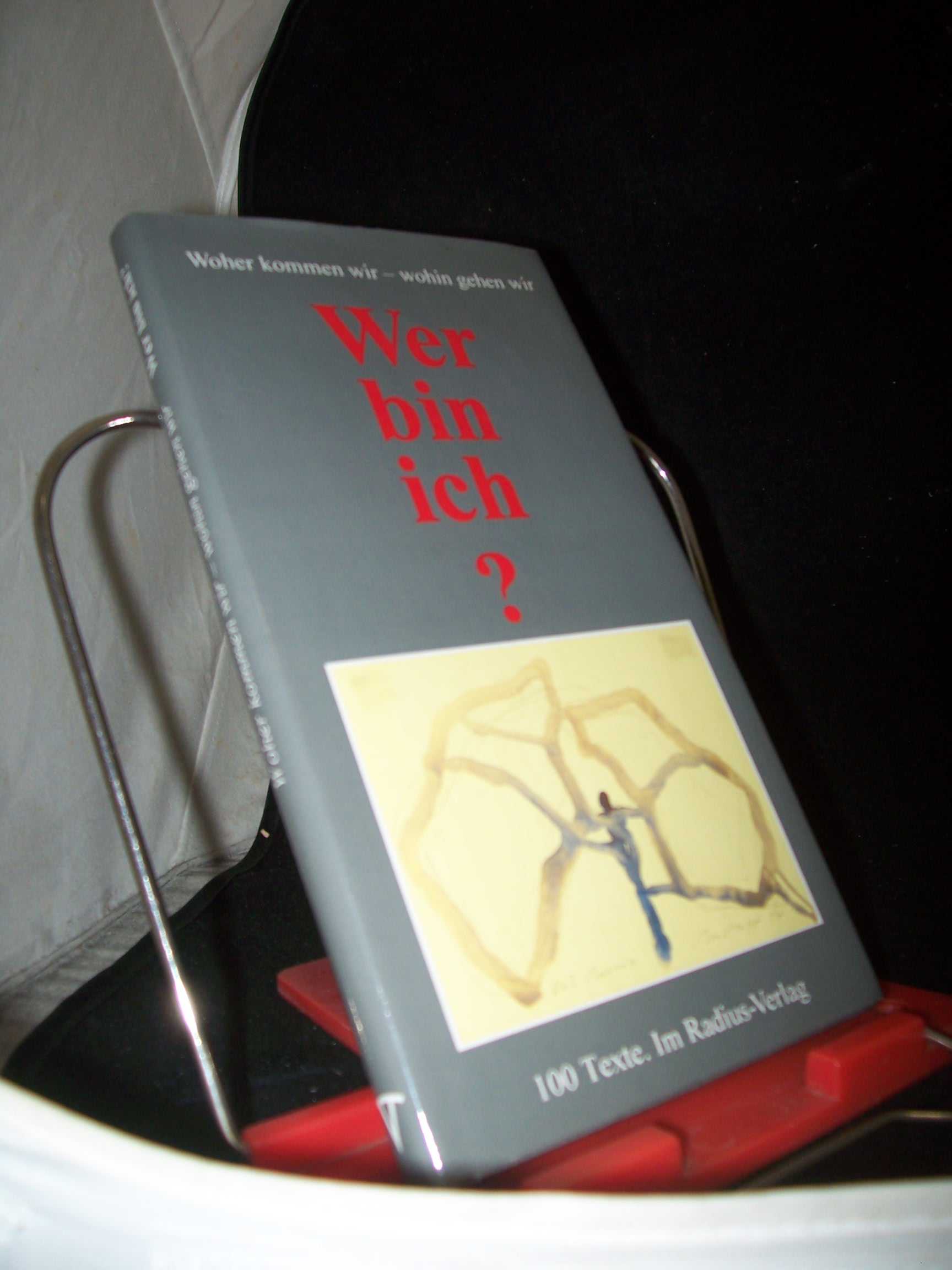 Artikelbild 1 des Artikels “Wer bin ich? : Woher kommen wir - wohin gehen wir ; 100 Texte / [hrsg. von Wolfgang Erk] “