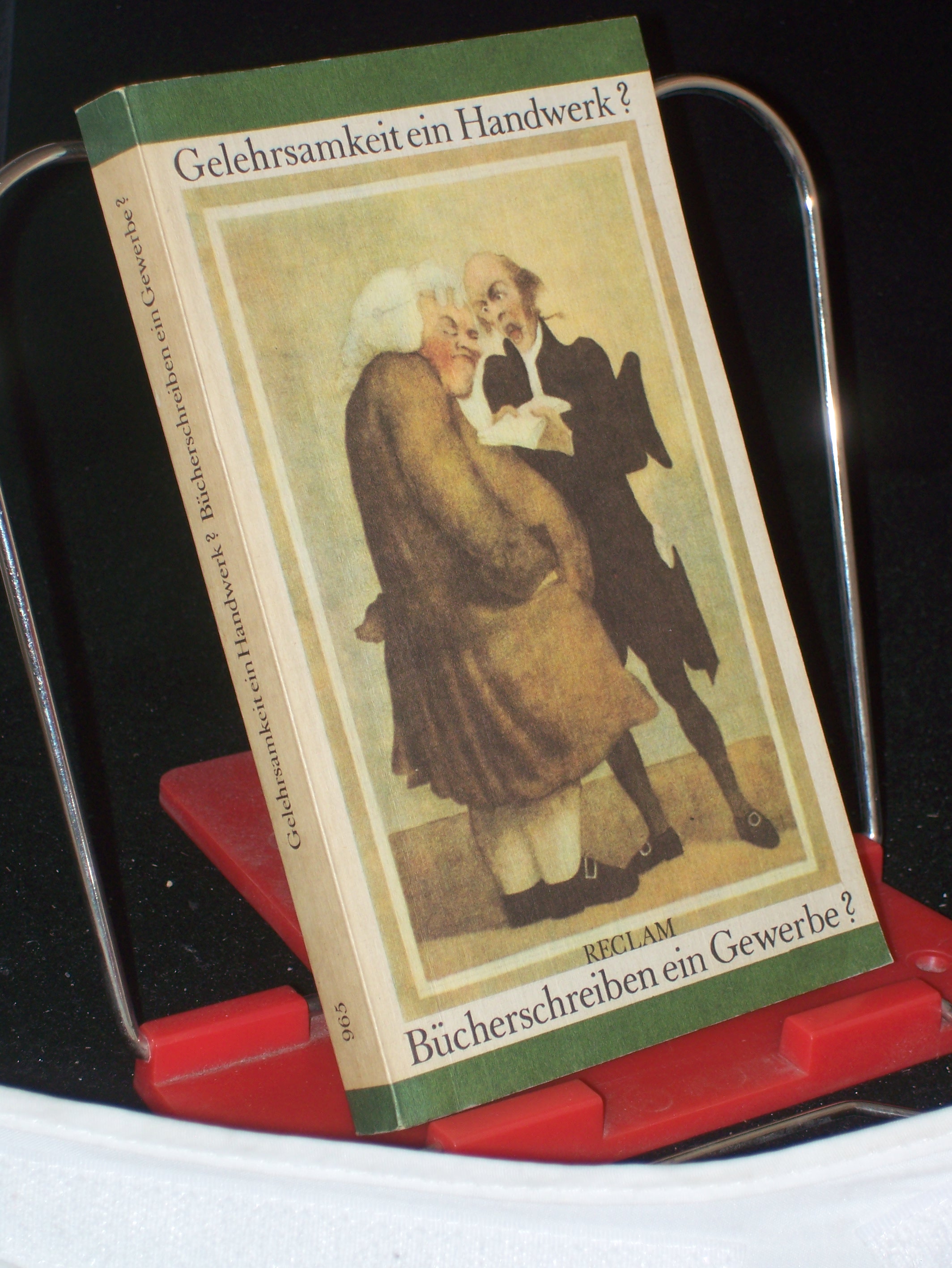 Artikelbild 1 des Artikels “Gelehrsamkeit ein Handwerk? Bücherschreiben ein Gewerbe? : Dokumente zum Verhältnis von Schriftsteller u. Verleger im 18. Jh. in Deutschland / hrsg. mit Nachw. u. Anm. von Evi Rietzschel “