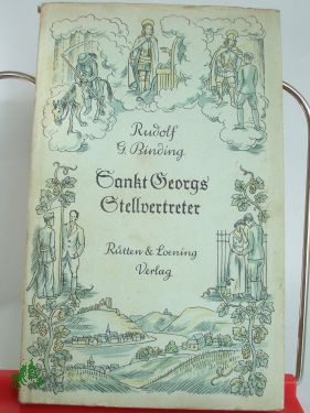 Artikelbild 1 des Artikels “Sankt Georgs Stellvertreter / Rudolf G. Binding “