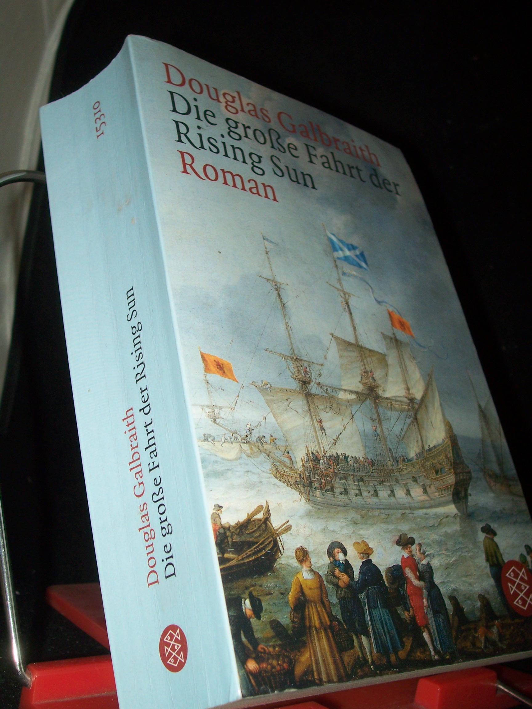 Artikelbild 1 des Artikels “Die große Fahrt der Rising Sun : Roman / Douglas Galbraith. Aus dem
Engl. von Rainer Schmidt “