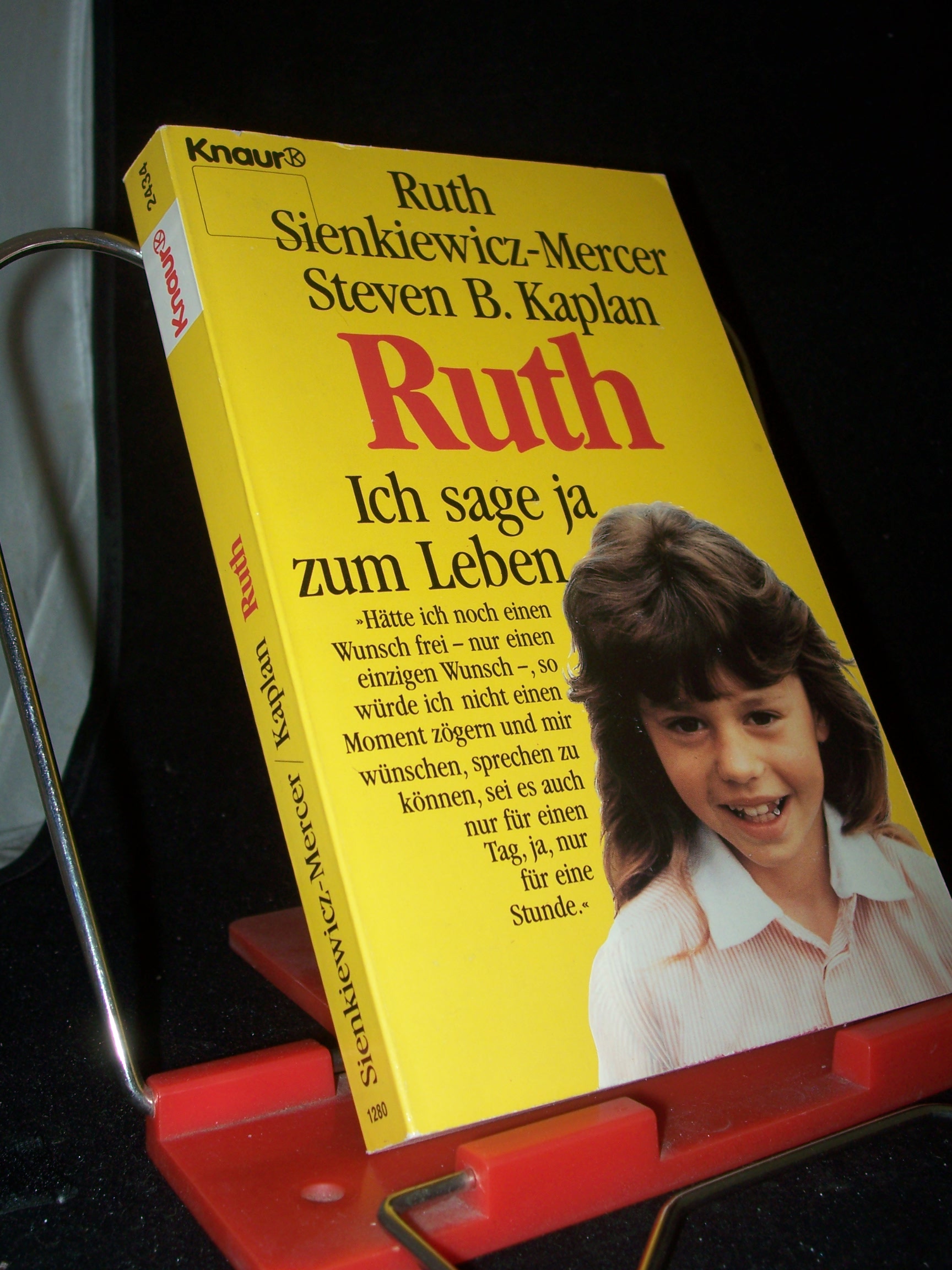 Artikelbild 1 des Artikels “Ruth : ich sage ja zum Leben / Ruth Sienkiewicz-Mercer ; Steven B. Kaplan. Aus dem Amerikan. von Christine Strüh und Rita Seuss “
