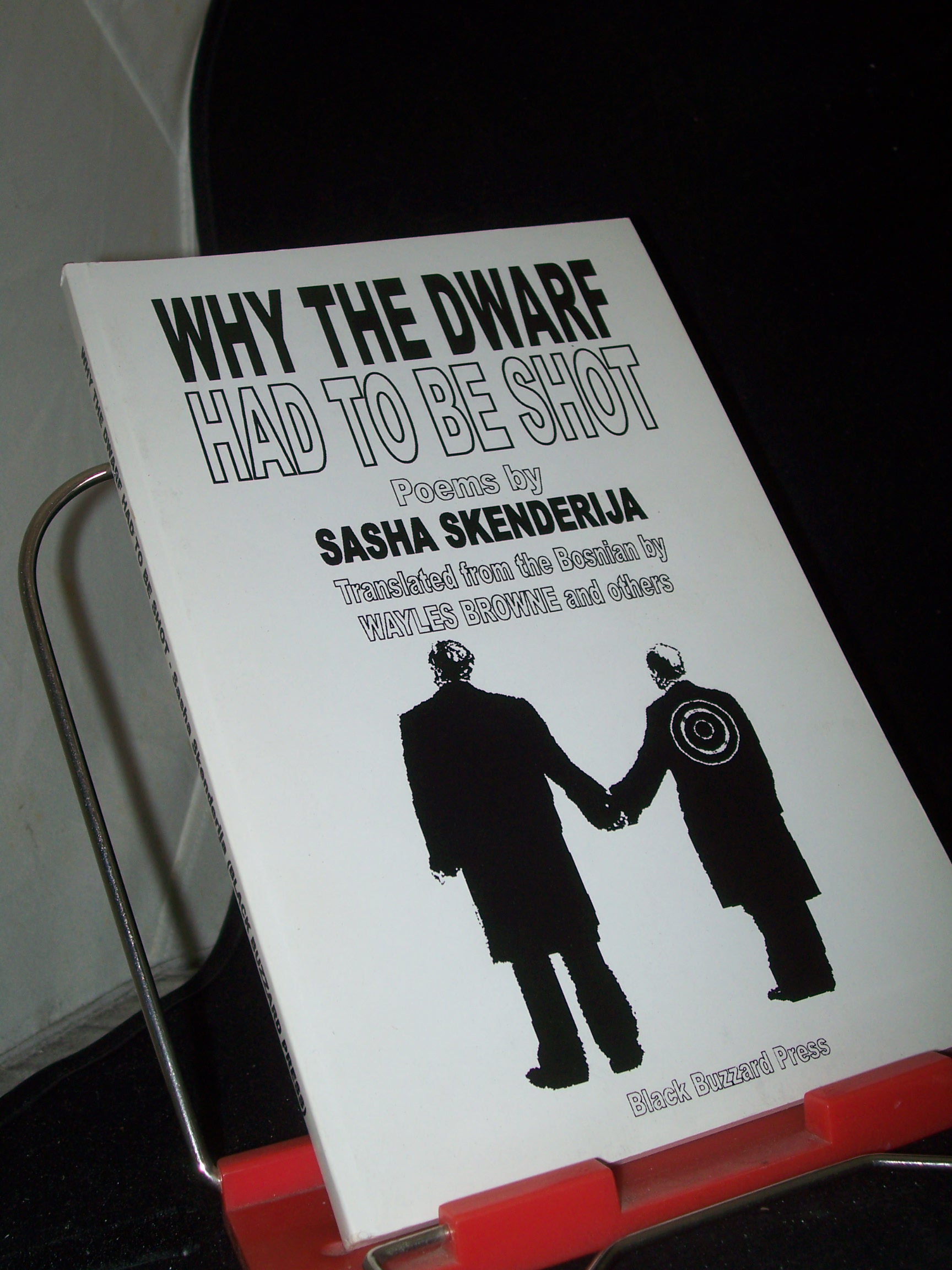 Artikelbild 1 des Artikels “Why The Dwarf Had To Be Shot : Poems By Sasha Skenderija “