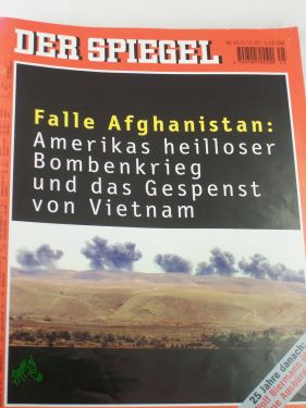 Artikelbild 1 des Artikels “DER SPIEGEL 45/2001, Falle Afghanistan, Amerikas heilloser Bombenkrieg und das Gespenst von Vietnam “