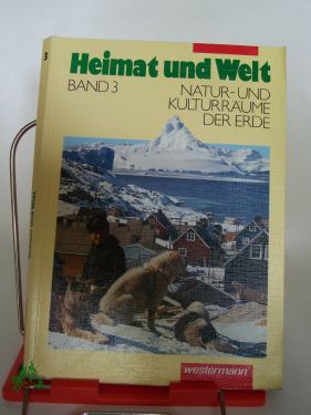 Artikelbild 1 des Artikels “Heimat und Welt. Erdkunde für Mecklenburg- Vorpommern 3. Natur- und Kulturräume der Erde (Broschiert) “