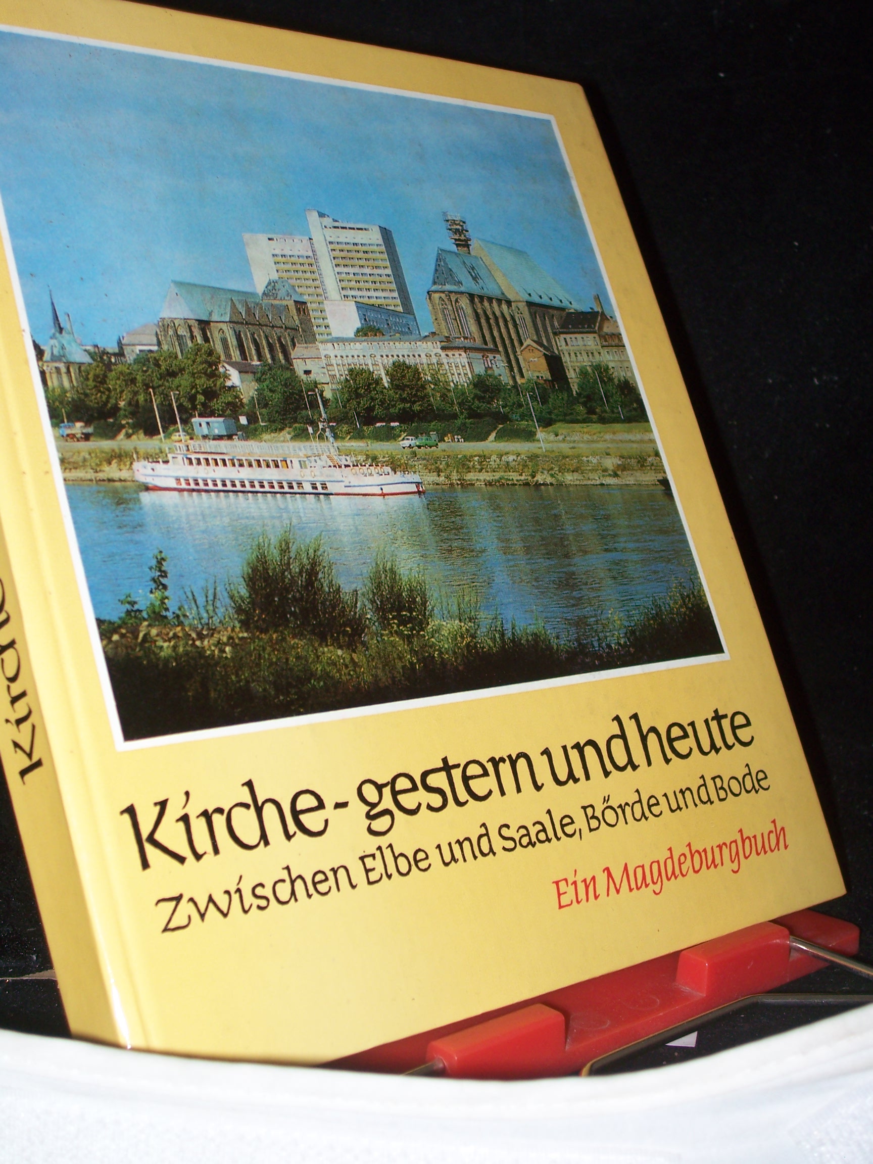Artikelbild 1 des Artikels “Kirche - gestern und heute : zwischen Elbe u. Saale, Börde u. Bode ; e. Magdeburgbuch / hrsg. von Johannes Braun. Zsgest. u. bearb. von Elfride Kiel “