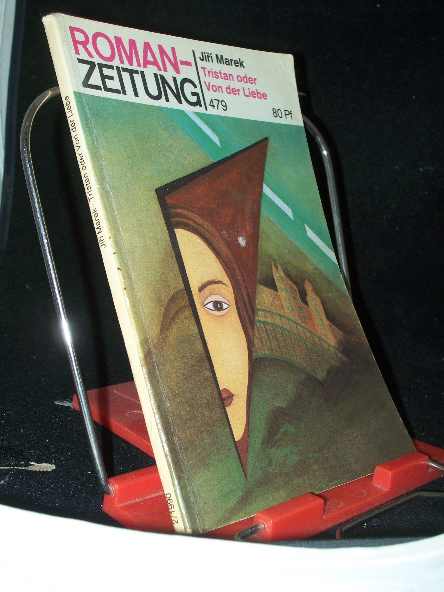 Artikelbild 1 des Artikels “Tristan oder von der Liebe / Jiri Marek. [Aus d. Tschech. von Barbara Zulkarnain] “