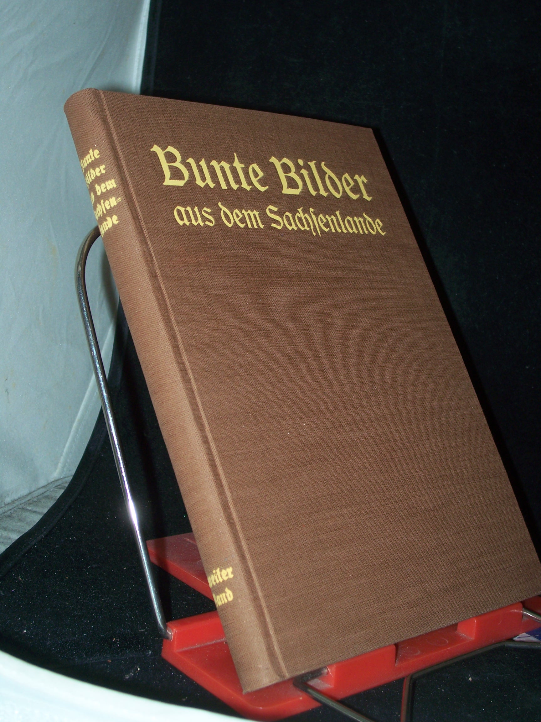 Artikelbild 1 des Artikels “Bunte Bilder aus dem Sachsenlande Zweiter Band für Jugend und Volk herausgegeben “