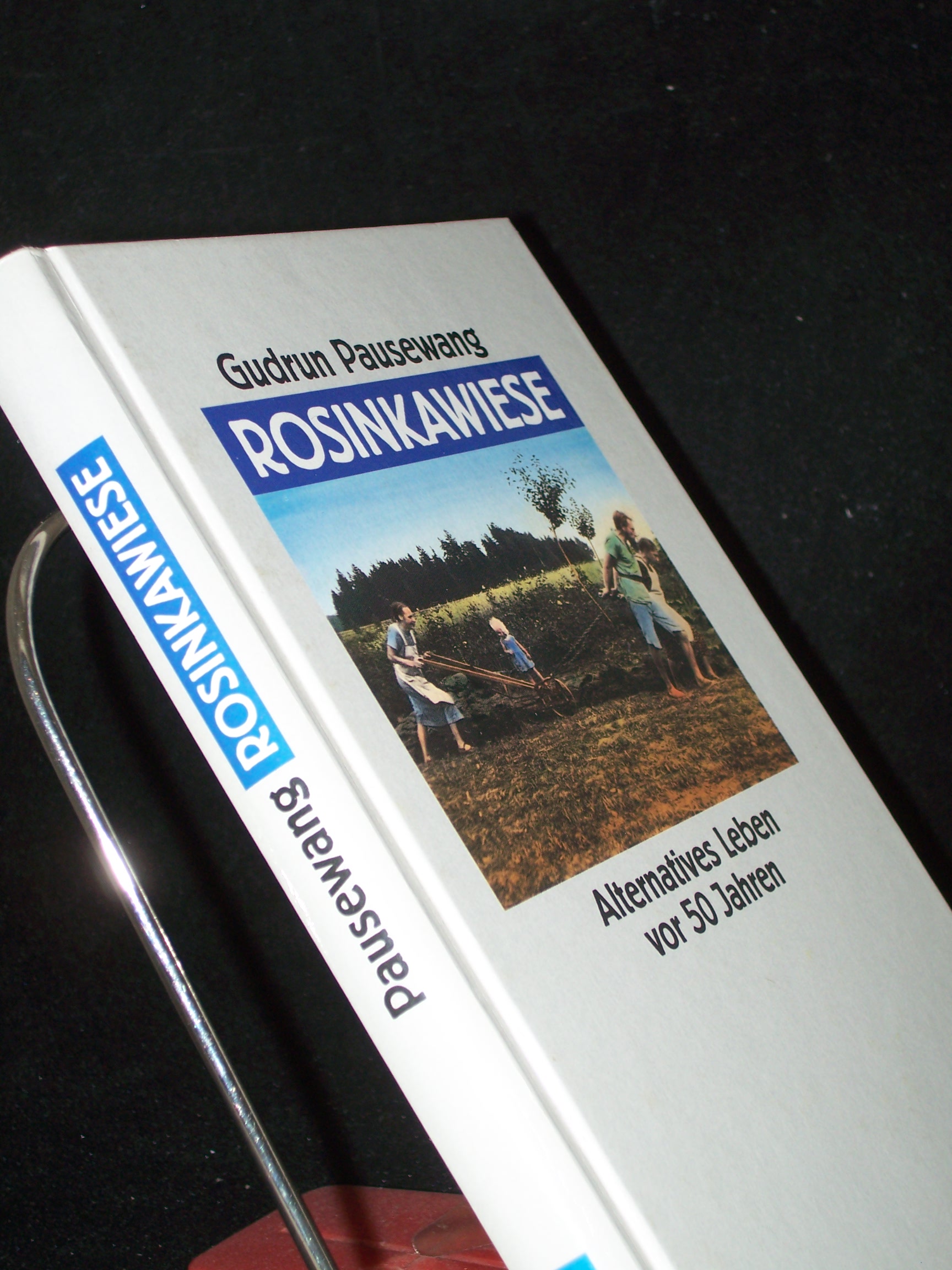 Artikelbild 1 des Artikels “Rosinkawiese : alternatives Leben vor 50 Jahren ; mit dokumentarischen Fotos / Gudrun Pausewang in Zusammenarbeit mit Elfriede Pausewang “