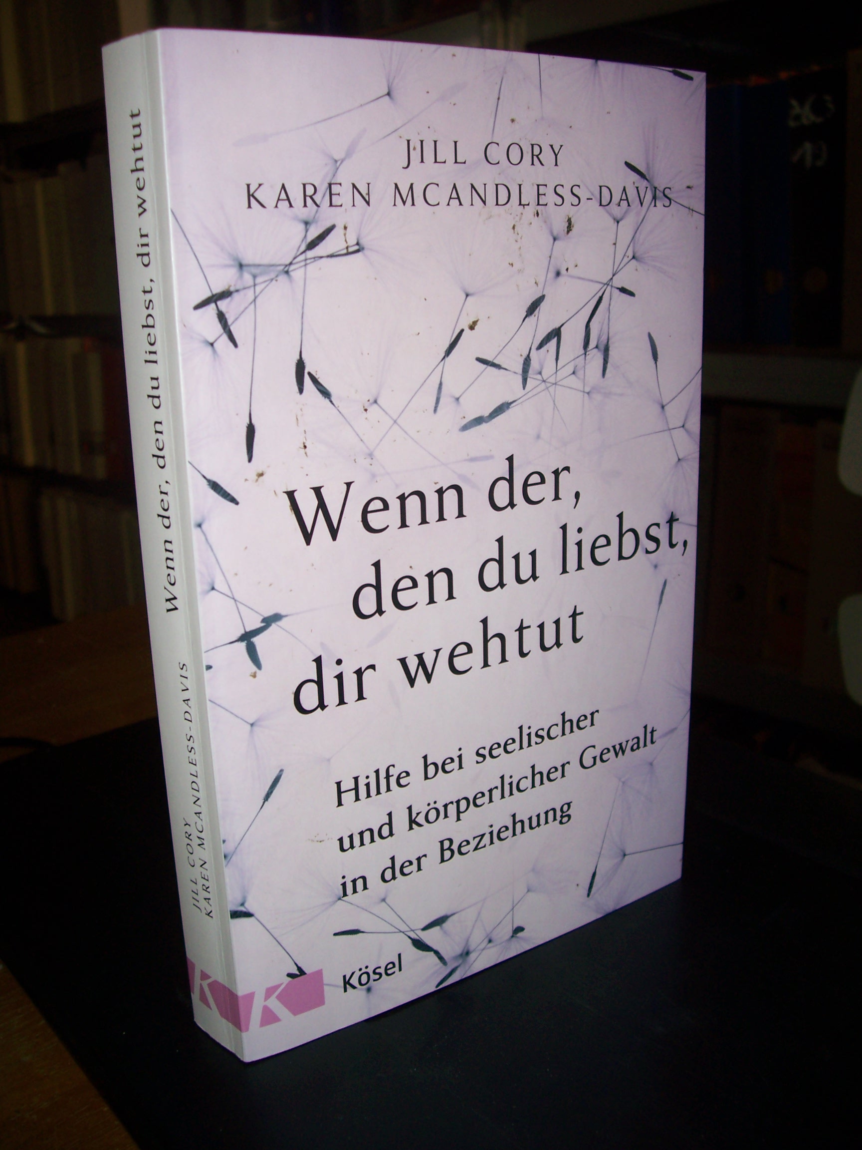 Artikelbild 1 des Artikels “Wenn der, den du liebst, dir wehtut : Hilfe bei seelischer und körperlicher Gewalt in der Beziehung / Jill Cory, Karen McAndless-Davis ; aus dem Amerikanischen von Ursula Bischoff “