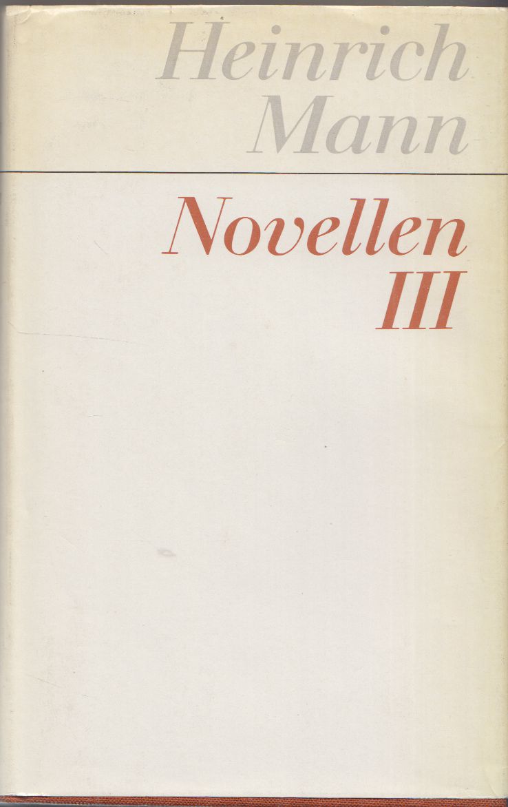 Artikelbild 1 des Artikels “Mann, Heinrich: Novellen Band. 3. / [Bearb. d. Bd.: Volker Riedel] “