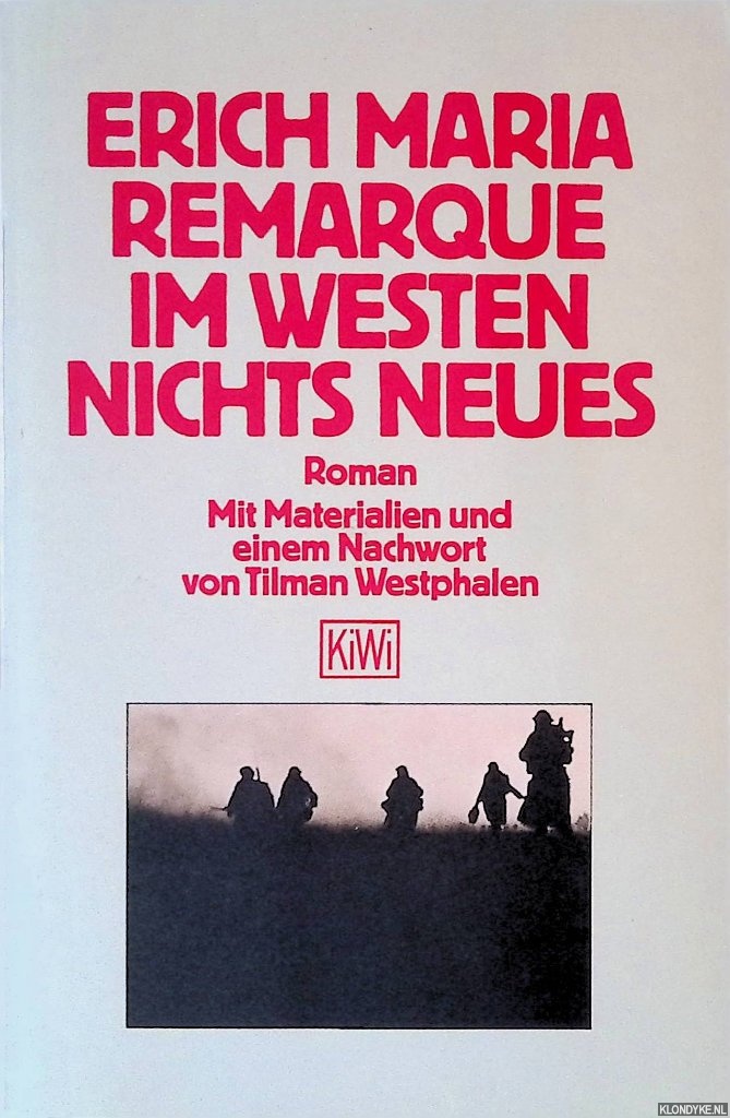 Artikelbild 1 des Artikels “Im Westen nichts Neues : Roman / Erich Maria Remarque. Mit Materialien
u.e. Nachw. von Tilman Westphalen “