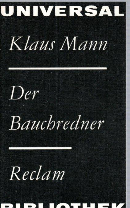 Artikelbild 1 des Artikels “Der Bauchredner : Erzählungen / Klaus Mann. [Hrsg. von Sylvia
Kleinteich] “