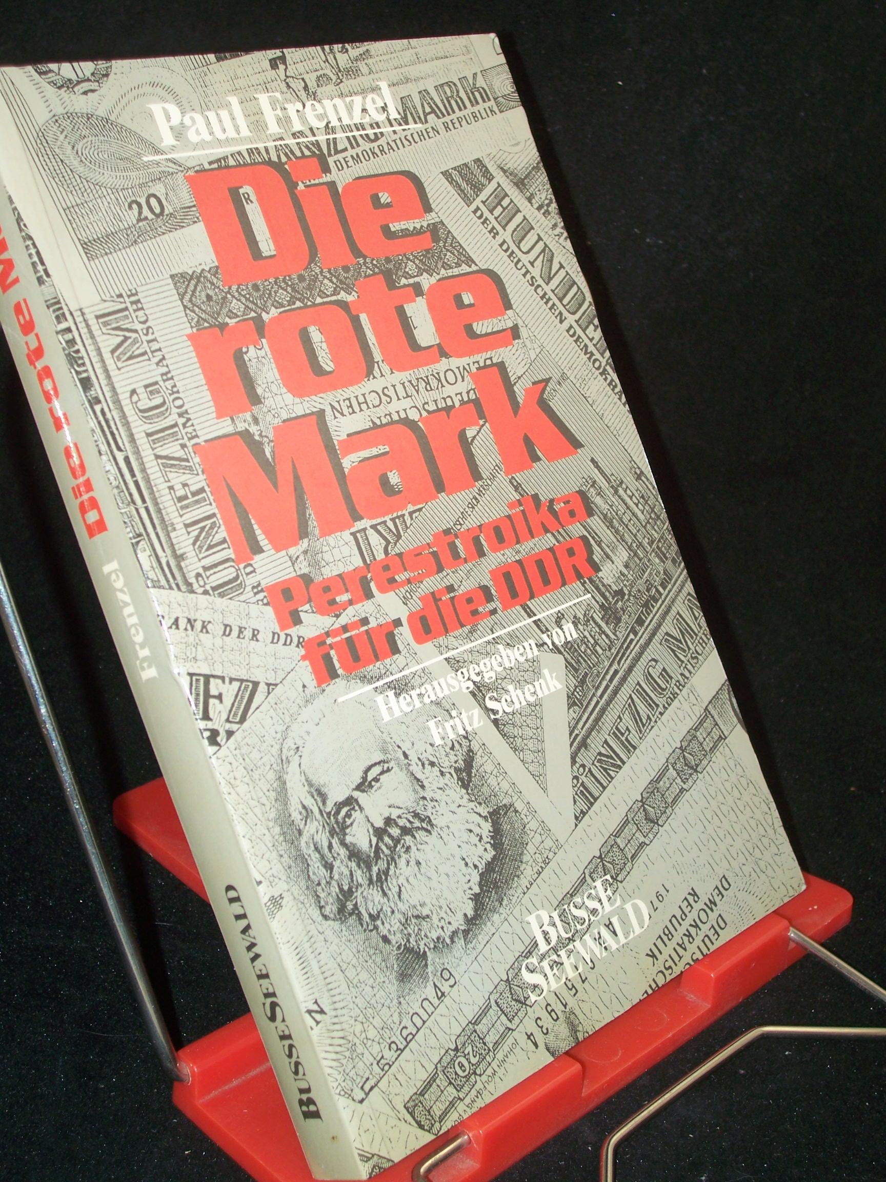 Artikelbild 1 des Artikels “Die rote Mark : Perestroika für die DDR / Paul Frenzel. Hrsg. von Fritz Schenk “