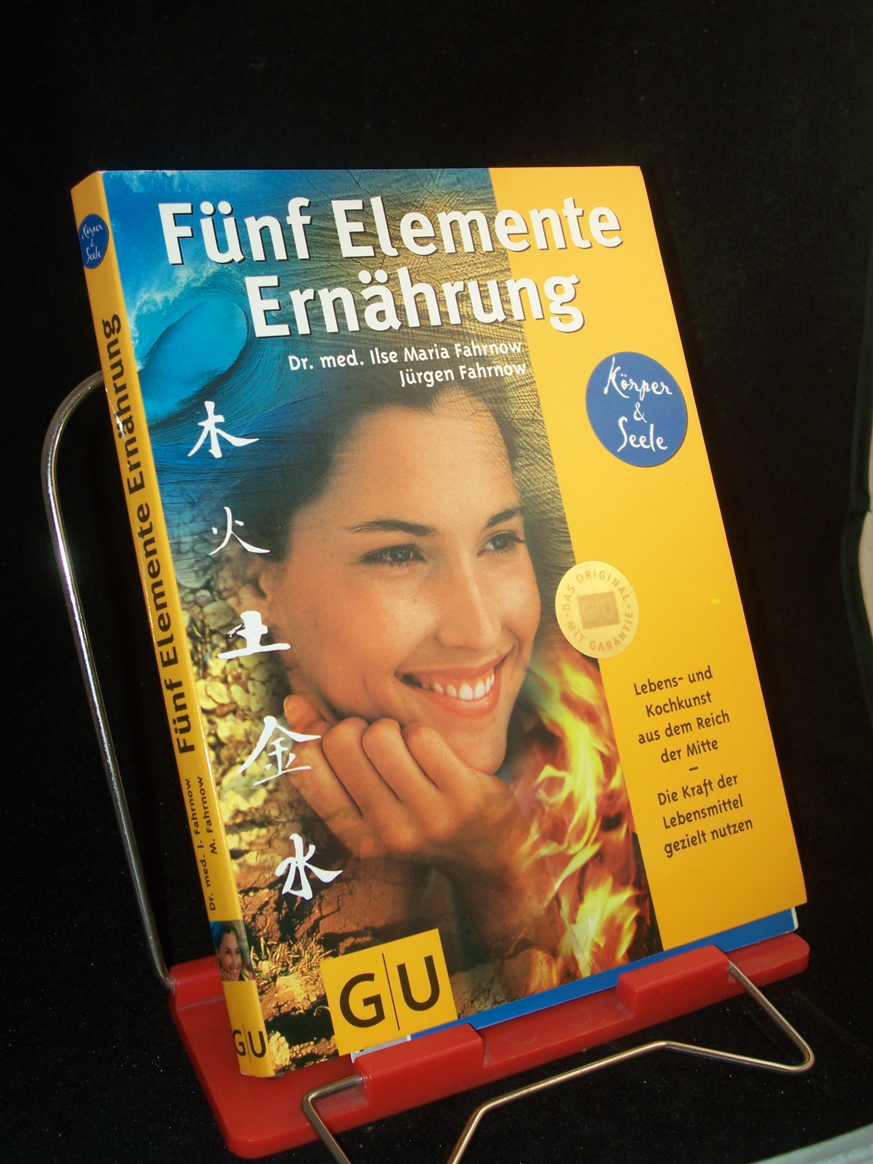 Artikelbild 1 des Artikels “Fünf-Elemente-Ernährung : Lebens- und Kochkunst aus dem Reich der Mitte ; die Kraft der Lebensmittel gezielt nutzen / Ilse Maria Fahrnow ; Jürgen Fahrnow “