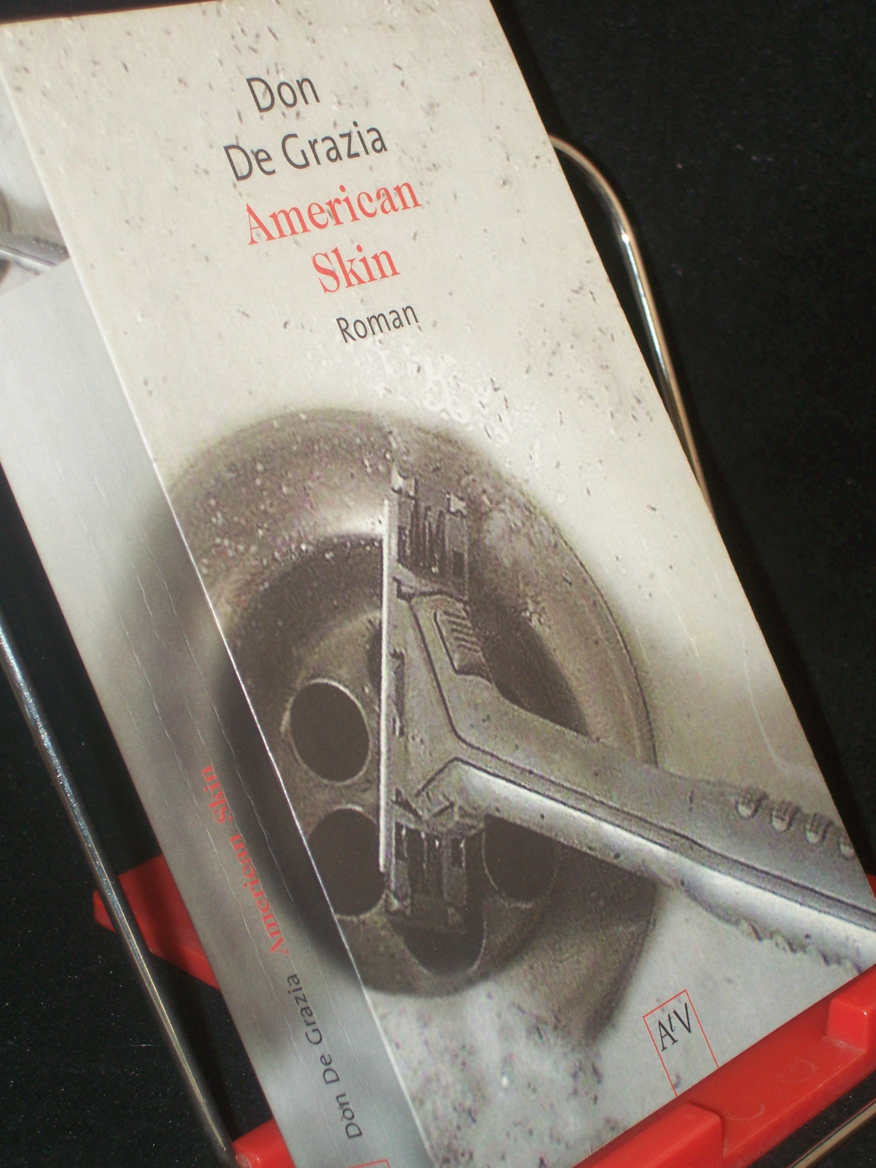 Artikelbild 1 des Artikels “American Skin : Roman / Don DeGrazia. Aus dem Amerikan. von Teja
Schwaner “