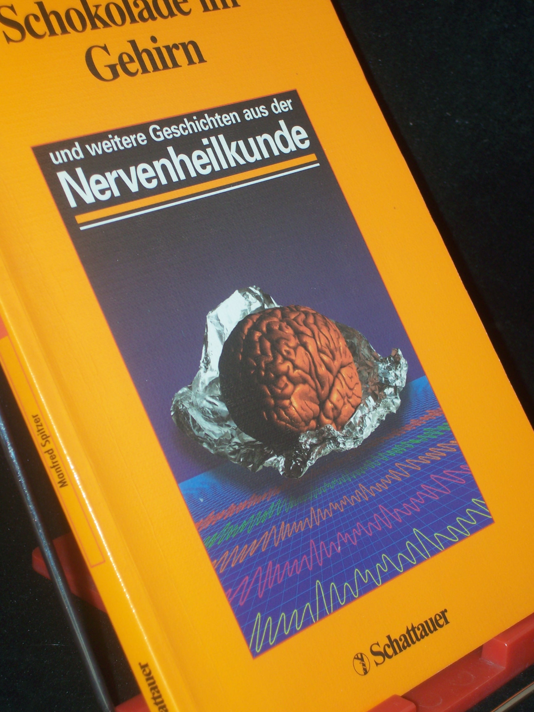 Artikelbild 1 des Artikels “Schokolade im Gehirn und weitere Geschichten aus der Nervenheilkunde ; mit 2 Tabellen / Manfred Spitzer “