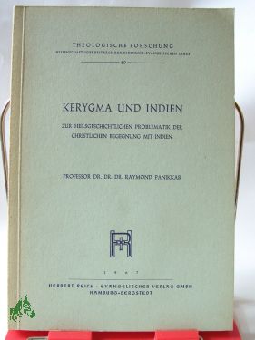 Artikelbild 1 des Artikels “Kerygma und Indien, zur heilsgeschichtelichen Problematik der
christlichen Begegnung mit Indien “