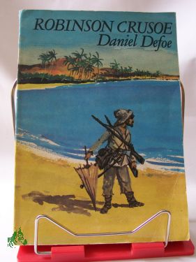 Artikelbild 1 des Artikels “Robinson Crusoe / Daniel Defoe. Nach e. Übers. aus d. Jahr 1836
bearb. von Dorothea Rahm. Mit e. Nachw. von Hanne-Lore Biester.
Illustrationen von Hans Mau “