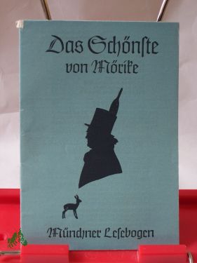 Artikelbild 1 des Artikels “Nr. 38, Das Schönste von Mörike “