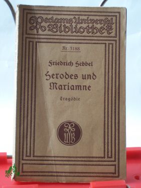 Artikelbild 1 des Artikels “Herodes und Mariamne : Eine Tragödie in 5 Akten / Friedrich Hebbel “