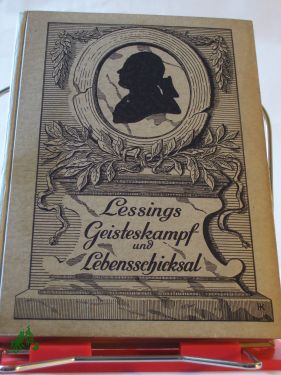 Artikelbild 1 des Artikels “Lessings Geisteskampf und Lebensschicksal / Mathilde Ludendorff (von
Kemnitz) “